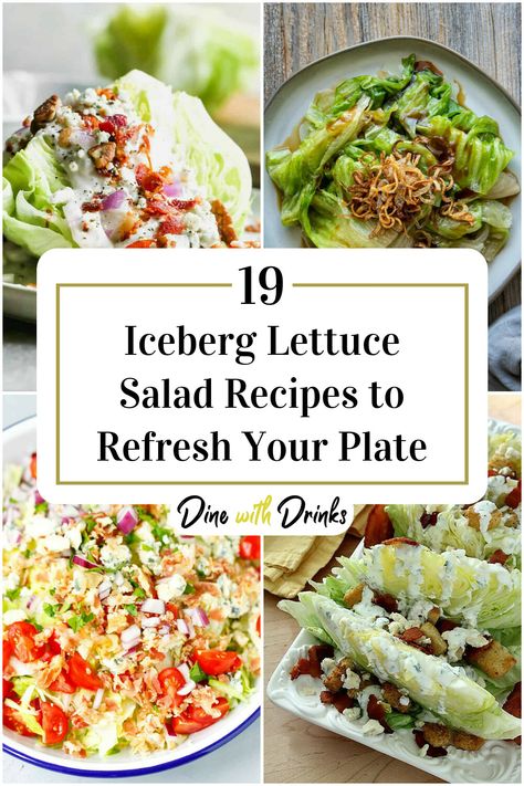 Collage of 4 iceberg lettuce salad recipes. Iceberg Lettuce Salad Recipes, Iceberg Lettuce Recipes, Iceberg Lettuce Salad, Iceberg Salad, Warm Salad Recipes, Lettuce Salad Recipes, Capers Recipe, Lettuce Recipes, Salads For A Crowd