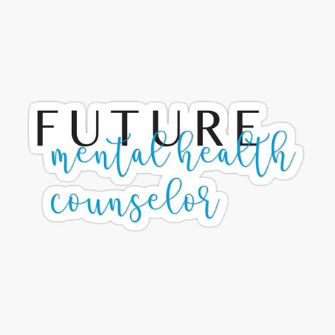 Licensed Clinical Mental Health Counselor, Mental Health Counselor Career, Counsellor Aesthetic, School Counselor Aesthetic, Career Stickers, Counselor Aesthetic, Counselor Quotes, Future Therapist, Dream Psychology