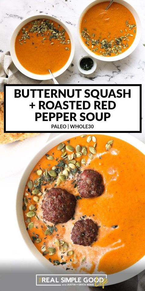 Blender Soups, Butternut Squash Roasted, Whole30 Soup, Squash Roasted, Whole30 Vegan, Soup Paleo, Easy Butternut Squash, Stuffed Meatballs, Roasted Red Pepper Soup