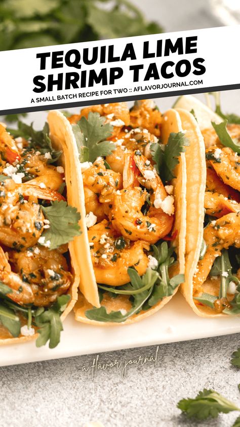 Tequila Lime Shrimp Tacos for Two Shrimp Taco Seasoning, Tequila Shrimp, Margarita Shrimp, Lime Shrimp Tacos, Cilantro Lime Shrimp Tacos, Tequila Lime Shrimp, Lime Shrimp Recipes, Shrimp Marinade, Shrimp Taco Recipes