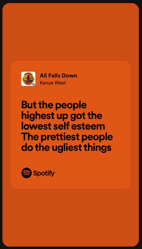 Kanye West All Falls Down, All Falls Down Lyrics, Kanye Lyrics, Infj Core, Kanye West Quotes, Mirror Quotes, Jelly Wallpaper, All Falls Down, Upbeat Songs