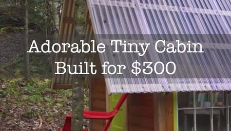 Adorable Tiny Cabin Built for $300 Mini Cabin Ideas, Inexpensive Cabin, Diy Cabins, Dry Cabin, Cheap Tiny House, Cheap Cabins, Mini Cabin, Tiny House Camper, Diy Cabin