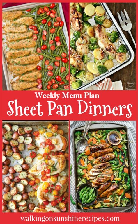 Easy Sheet Pan Dinners featured as this week's Menu Plan from Walking on Sunshine. Weekly Menu Plan, Dinners Easy, Healthy Chicken Recipes Easy, Sheet Pan Dinners Recipes, Plat Simple, Walking On Sunshine, Pan Dinners, Weekly Meal Plan, Menu Plan