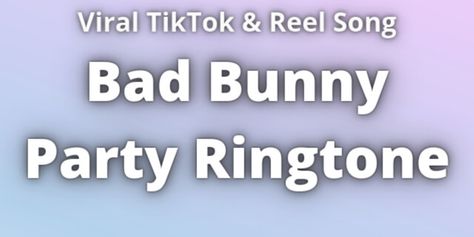 Bad Bunny Party Ringtone Download Your Phone Lining Ringtone, Ring Tones Free For Android, Message Ringtone, Download Free Ringtones, I Phone Ringtone Download, Ringtone Download, Bunny Party, Apple Music, Get Well