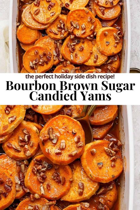 Bourbon Yams Recipe, Soul Food Yams Recipe, Holiday Yams Recipe, Bourbon Candied Yams, Fresh Yams Recipe, Thanksgiving Yams Recipe, Candied Yams In Oven, Pecan Candied, Yams Recipe Candied