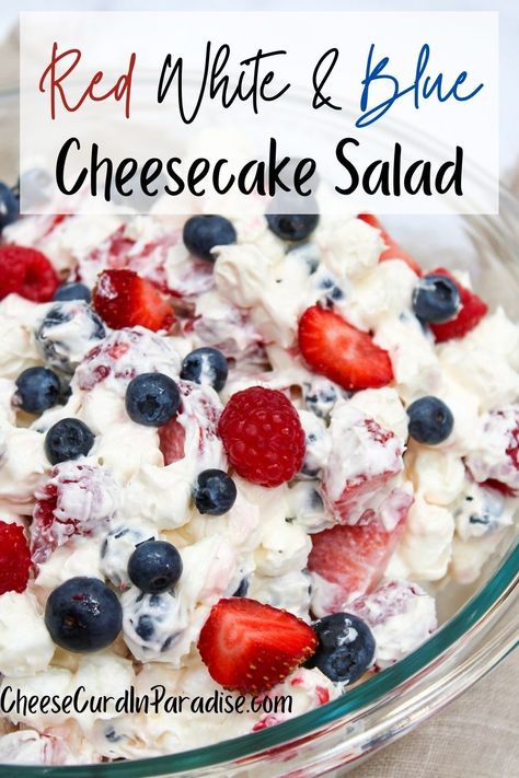 My Red White and Blue Cheesecake Salad is packed with strawberries, blueberries, and raspberries. Paired with mini marshmallows and a creamy cheesecake dressing. Perfect for 4th of July or Memorial day. #4thofJuly #Strawberries Cheesecake Salad Recipe, Red White And Blue Cheesecake, Blue Cheesecake, Strawberry Cheesecake Salad, Cheesecake Fruit Salad, Memorial Day Desserts, Cheesecake Salad, Memorial Day Foods, Cheese Pudding