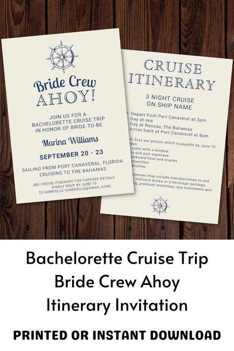 A nautical invitation for a bachelorette cruise trip. Featuring a vintage style ship's wheel graphic with the words "Bride Crew Ahoy!" in elegant typography. The reverse of the invitation features an itinerary for the cruise ship bachelorette as well as information about the costs (particularly useful for first-time cruisers). Available as printed invitation cards or as an instant download to send on your phone. A great way to get the girls excited for the last sail before the veil! Bachelorette On A Cruise, Cruise Ship Bachelorette Party, Bachelorette Cruise Ideas, Cruise Bachelorette Party Ideas, Last Sail Before The Veil Bachelorette, Cruise Wedding Ideas, Sailing Bachelorette Party, Bach Cruise, Cruise Invitation