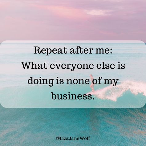 Most of the time our energy is out of sorts and frazzled we are focused on other people, their problems, their lives. Just take a breath and remind yourself, it's not your business. Then bring your attention back to yourself. I focus on my heart center. Then ask yourself, what really is or isn't my business in this situation? And do I have to participate? Most of the time it's not and you don't. Doing It On Your Own Quotes, Not My Business Quotes, Mind My Business Quotes, Mind Your Own Business Quotes, Back To Yourself, Problem Quotes, White Quotes, Minding My Own Business, 2024 Goals