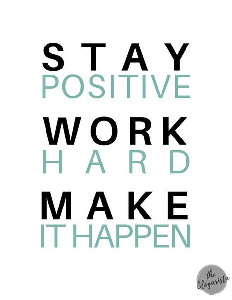 Quotes for entrepreneurs: stay positive work hard make it happen #blogging #blogger #motivation Work Is Work Quotes, Stay Positive Work Hard Make It Happen, Movition Quotes, Working Quotes Inspirational, Positive Work Quotes Motivation, Motivational Quotes Positive Work, Work Together Quotes, Work For It Quotes, Motivational Office Quotes