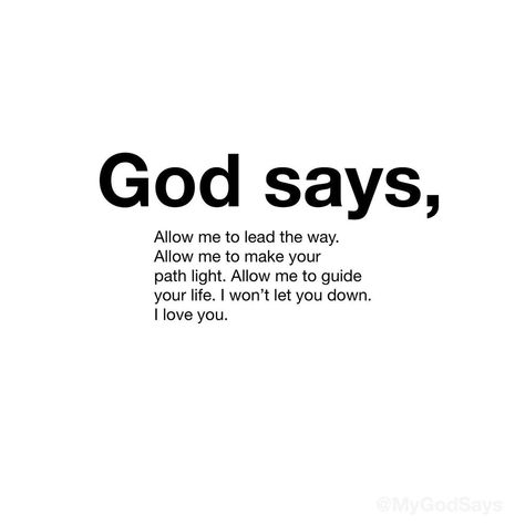 God Says Trust Me, God Got You Quotes, God Loves You Verses, Loving God Quotes, What God Says About Love, God Love You, Godly Love Quotes, God I Love You, God Is With You Quotes