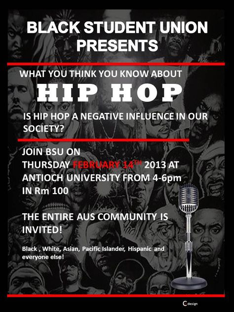 The Antioch University Seattle Black Student Union cordially invites you to participate in an exchange of culture and participate with a panel of thinkers.    Does hip hop have a negative influence in our society?    This is an open to all and delicious cuisine will be available during the event in room 100. History Quotes Funny, College Event Ideas, Black Student Union, Event Ideas Creative, Union University, Event Planning Organization, College Event, Nasa History, Town Hall Meeting