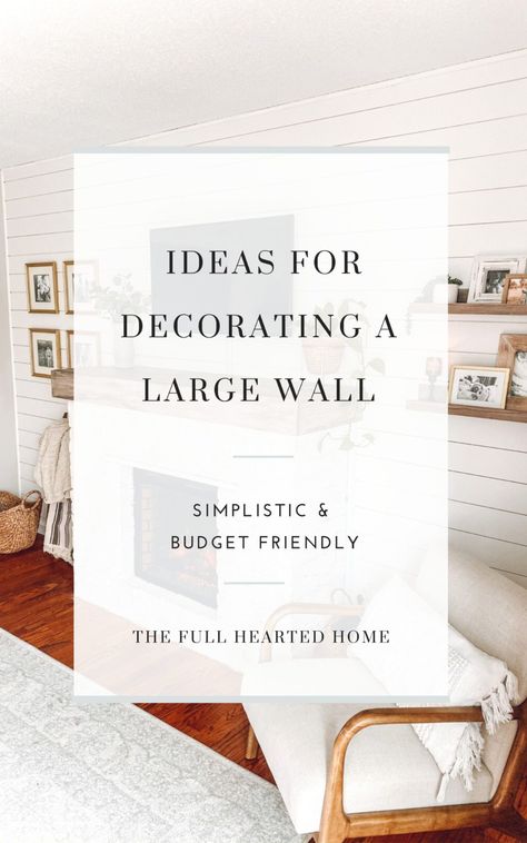 Ideas for Decorating a Large Wall | Budget Friendly, affordable ways to decorate large walls | Full Hearted Home Decor On Big Wall Spaces, Large Bedroom Wall Decor Ideas Farmhouse, Off Center Wall Decor Living Room, Minimalist Large Wall Decor, Large Long Wall Decor Living Room, Decorating A Large Kitchen Wall, Decorate Large Bedroom Wall, Breaking Up A Long Wall, Large Wall Gallery Ideas