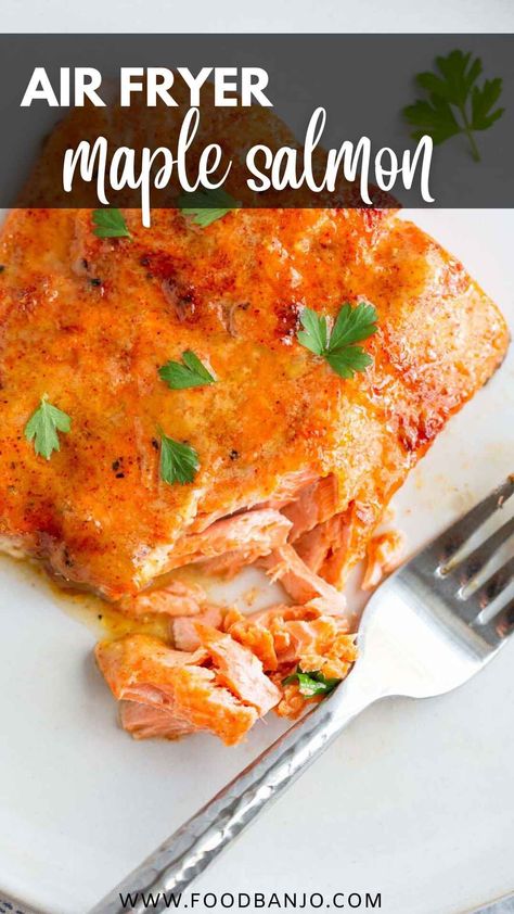 air fryer maple salmon on a plate Air Fryer Salmon Marinade, Atlantic Salmon Recipe Air Fryer, Maple Syrup Salmon Recipes, Maple Salmon Air Fryer Recipes, Air Fryer Salmon Recipes Dijon Mustard, Maple Glazed Salmon Air Fryer, Brown Sugar Salmon Air Fryer, Airfry Salmon Filet, Salmon Recipes Baked Air Fryer