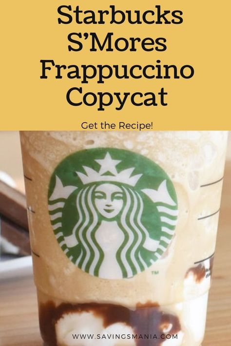 Copycat Starbucks Smores Frappuccino, Smores Frappuccino Starbucks Recipe, S’mores Frappuccino Recipe, Starbucks Smores Iced Coffee, Smores Starbucks Drink, Smores Frappuccino Starbucks, Bakery Drinks, Copycat Drinks, Starbucks Frappuccino Recipe