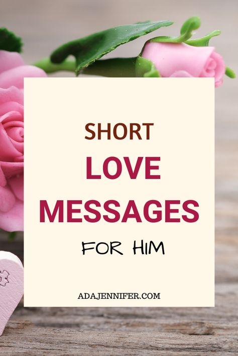 Sweet Message For Husband, Love Notes To Your Boyfriend, Short Love Messages, Sweet Messages For Boyfriend, Beautiful Infographics, Sweet Texts For Him, Love Notes For Him, Love Messages For Him, Cute Messages For Him