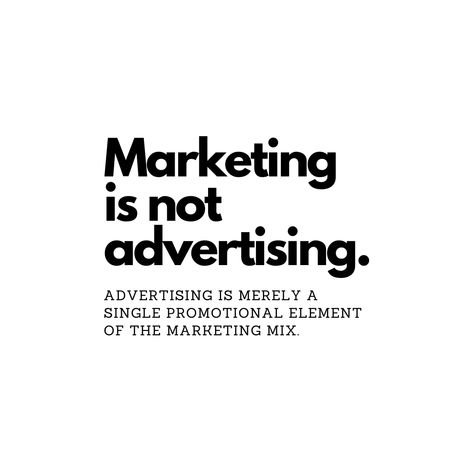 Many people are confused as to what marketing truly is. To clarify, marketing is not advertising. There is so much more to this field than promotion. In fact, while advertising is important, it is merely a single part of the greater marketing mix. Marketing is about the product. It's about research, data collection, data analysis, consumer behaviour, strategy, positioning, place, people, pricing, the consumer journey, storytelling, branding, brand management, and so much more. Branding Quotes Marketing Advertising, Marketing Strategy Quotes, Storytelling Branding, Advertising Agency Logo, Marketing Major, Business Strategy Management, Brand Marketing Strategy, Brand Positioning, Learn Marketing