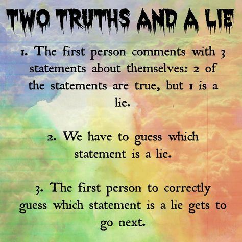 Two Truths and a Lie game 2 Lies 1 Truth Game, 3 Truths And A Lie Game Ideas, Two Truths And A Lie Game, 2 Truths And A Lie Ideas Game, Two Truths And A Lie Ideas, 2 Truths And A Lie Ideas, Sleep Over Games, 2 Truths And A Lie, 7 Siblings