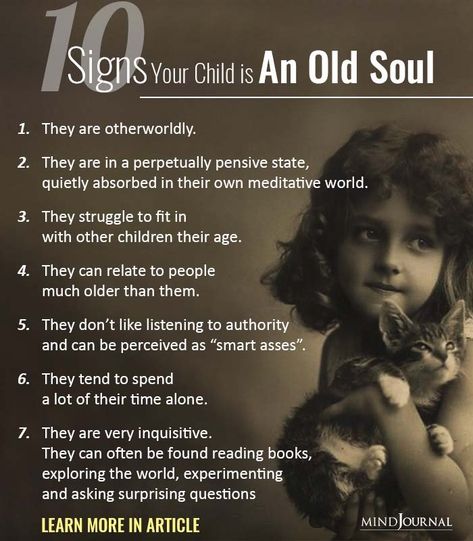 Have you ever noticed that your child behaves way differently than other kids’ age? Well, then chances are that your child is an old soul.   Here are 10 signs your child is an old soul Learn More In Article - https://themindsjournal.com/10-signs-your-child-is-an-old-soul/ Old Soul Quotes, Sunshine Vibes, Chakra Health, Pickle Rick, An Old Soul, Awakening Consciousness, Spiritual Awakening Signs, Soulmate Quotes, Soul Connection