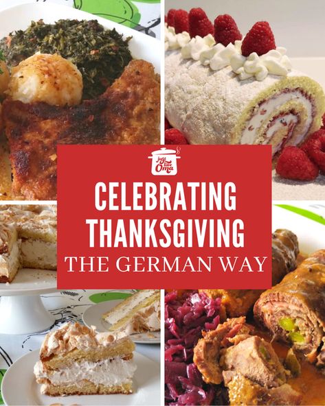 Celebrating Thanksgiving - Just like Oma German Thanksgiving Traditions, German Christmas Food Dinner, German New Years Food, German Christmas Meal, German Christmas Food Traditional, German Holiday Recipes, German Thanksgiving Recipes, International Thanksgiving Recipes, German Meals Traditional