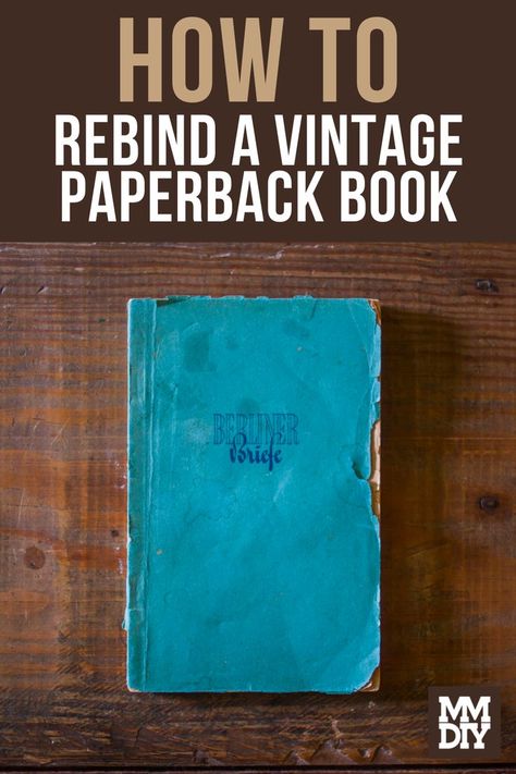 Book Rebinding, Books At Home, Homemade Books, Book Repair, Bookbinding Tutorial, Technology Diy, Book Binding Diy, Book Diy, Diy Notebook