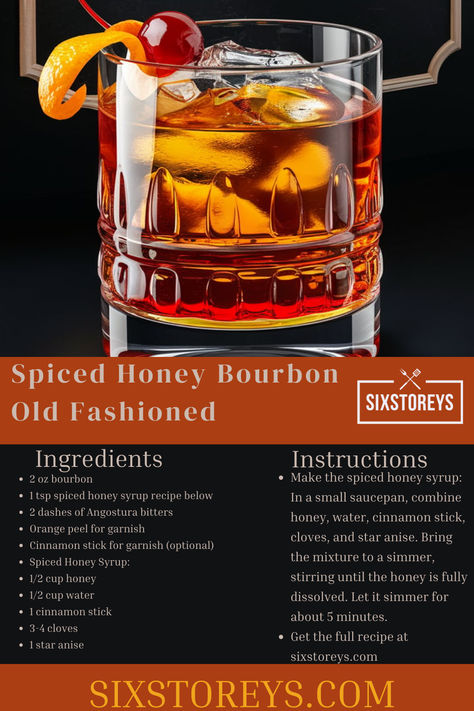 Spiced Honey Bourbon Old Fashioned Brandy Old Fashioned Recipes, Bourbon Honey Cocktail, Old Fashion Recipes, Old Fashion Drink, Old Fashioned Recipes Cocktail, Bourbon Drinks Recipes, Whiskey Drinks Recipes, Brandy Old Fashioned, Honey Cocktail