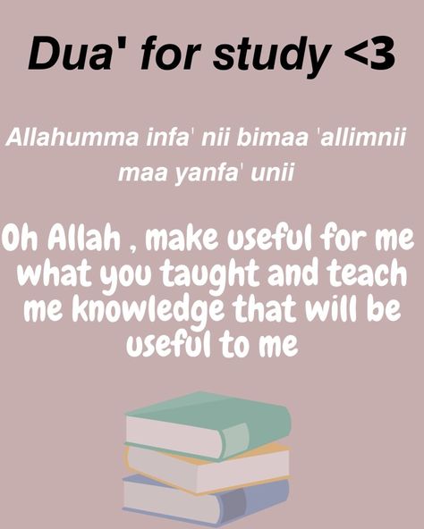 Dua To Remember Studies, Dua To Study, Dua For Remembering In Exam, How To Start Praying Islam, Duaa For Studying, Dua For Everything, Dua For School, Duas For Exams Success, Duas For Studying