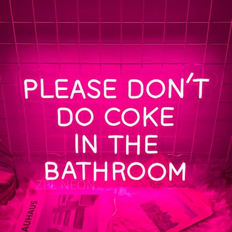 Smarter Shopping, Better Living!  Aliexpress.com Please Don’t Do Coke In The Bathroom Wallpaper, Y2k Wall Art Bedroom, College House Bathroom Decor, Funky Bar Decor, Cool Led Signs, Silly Bathroom Decor, Neon Signs Bathroom, Dont Do Coke In The Bathroom Print, Trippy Bathroom Decor