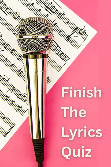 Finish The Lyrics Quiz Do You Know These Songs, Finish The Lyrics Game, Music Trivia Questions, Guess The Lyrics, Free Quizzes, Music Quiz, Guess The Song, Finish The Lyrics, Heart Type