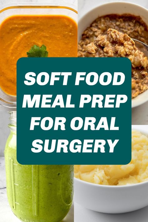 Soft Foods to Eat After Oral Surgery - Workweek Lunch Soft Non Chew Foods, Throat Surgery Food, Soft Food Soup Recipes, Good Food To Eat After Wisdom Teeth, Soups After Wisdom Teeth Removal, Tooth Surgery Food, Mushy Food Recipes, Soft Foods To Eat After Throat Surgery, Foods For After Dental Surgery