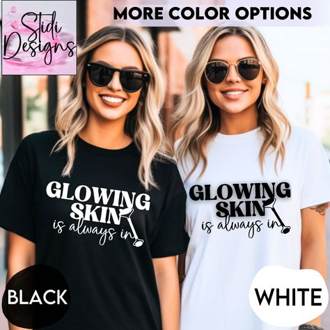 Gift the GLOWING SKIN TEE to your favorite Injector or Esthetician! Perfect for the entire Aesthetic Team. Whether they're into Medispa treatments, Filler Dysport, or are your go-to Cosmetic & Botox Dealer, this shirt is the ultimate gesture of appreciation. Celebrate their craft! Esthetician Clothes, Esthetician, Glowing Skin, Custom Shirts, Color Options, White And Black, Black And White, Skin, Celebrities