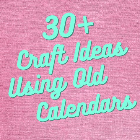 Recycle Old Calendars Ideas, Old Calendar Crafts Pictures Wall Art, Crafts Using Old Calendars, Uses For Old Calendars, Crafts With Calendar Pictures, Recycled Calendar Ideas, Repurpose Calendar Pictures, What To Do With Old Calendars, Calender Crafts Ideas