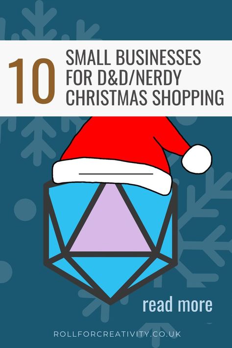 10 Small Businesses for D&D/Nerdy Christmas Shopping on a white banner near the top of the image. The main image is a blue and purple cartoon D20 with a Santa Hat on. The background is Dark blue with lighter blue snowflakes on. Gifts For Dnd Players, Fantasy Gift Ideas, Dungeons And Dragons Gift Ideas, D&d Gift Ideas, Dnd Accessories Diy, D&d Gifts, Dnd Ornaments, Dnd Gift Ideas, Nerdy Christmas Gifts