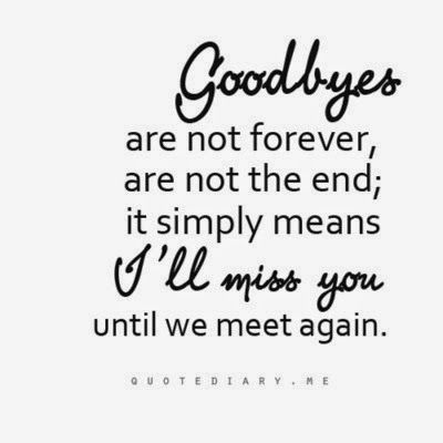 See You Soon Quotes, Family Quotes Tattoos, Missing Someone Quotes, Goodbyes Are Not Forever, Farewell Quotes, I Miss You Quotes For Him, Goodbye Quotes, Missing You Quotes For Him, Thinking Of You Quotes