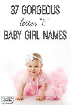 Looking for baby girl names? 37 gorgeous letter "E" baby girl names. (ad) E Baby Girl Names, Girl Names With E, Trendy Baby Girl Names, List Of Girls Names, Baby Name Generator, Unusual Baby Names, Names Girl, Girls Names, Baby Names And Meanings