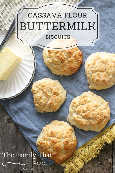 Cassava Flour Buttermilk Biscuits Easy to Cook Recipe Cassava Rolls, Cassava Flour Biscuits, Gelatin Egg, Buttermilk Biscuit Recipe, Paleo Biscuits, Cassava Recipe, Cassava Flour Recipes, Paleo Breads, European Butter