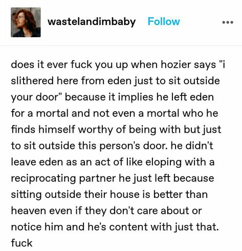 Hozier Songs Venn Diagram, Imagine Being Loved By Me Hozier, Hozier Love Lyrics, From Eden Hozier Aesthetic, Hozier Instagram Captions, Hozier Poetry, Hozier Quotes Lyrics, Too Sweet Hozier, Hozier Tumblr