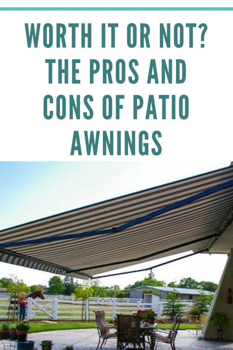 Worth it or NOT The Pros and Cons of Patio Awnings Deck Shade Ideas Retractable Awning, Awnings Over Decks, Patio With Retractable Awning, Patio Awning Retractable, Patio With Awning Ideas, Deck With Retractable Awning, Retractable Awnings Over Patio, Outdoor Retractable Awning, Awnings For Patios