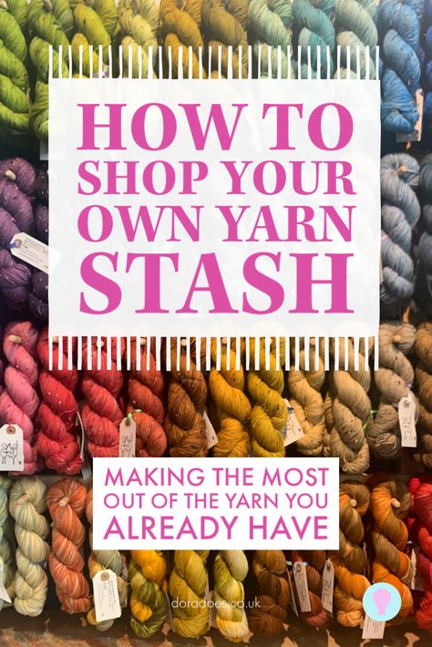 A wall of colourful yarn with a text overlay that reads ‘how to shop your own yarn stash’ and ‘making the most out of the yarn you already have.; Acrylic Yarn Crochet, Tassels Tutorials, Scrap Yarn Crochet, Crochet Tools, Crochet Tips, Form Crochet, Striped Blankets, Yarn Stash, Modern Crochet