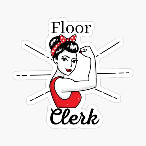 Get my art printed on awesome products. Support me at Redbubble #RBandME: https://www.redbubble.com/i/sticker/Floor-Clerk-Strong-Woman-by-Designs4U2/50198638.EJUG5?asc=u Telemetry Nursing, Dental Receptionist, Radiology Nursing, Pharmacy Assistant, Nurse Case Manager, Medical Receptionist, Legal Assistant, Idea Sticker, Public Health Nurse