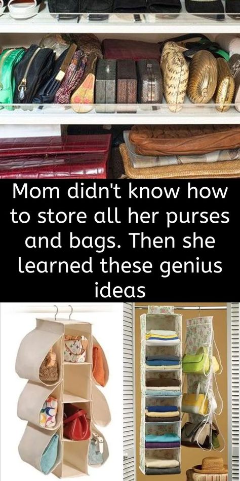 Mom didn't know how to store all her purses and bags. Then she learned these genius ideas Storing Handbags, Hand Bag Storage Ideas, Store Purses, Consuela Bags, Purse Storage, Kids Purse, Handbag Storage, Cheap Purses, Genius Ideas