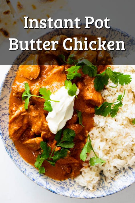 This Instant Pot butter chicken recipe is an easy, delicious dinner recipe. The aromatic sauce and juicy chicken is perfection serve with steamed rice. Instant Pot Butter Chicken, Curry Recipes Easy, Buttered Vegetables, Butter Chicken Recipe, Instant Pot Dinner Recipes, Simply Delicious, Steamed Rice, Instapot Recipes, Juicy Chicken