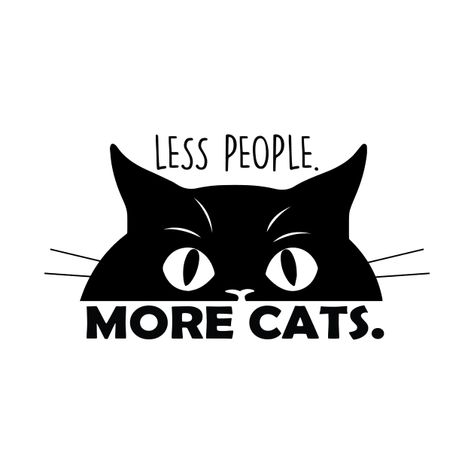 Check out this awesome 'Less People More Cat T-Shirt' design on @TeePublic! Cat Ideas, Tshirt Design Inspiration, Cat Lover Shirt, Cat Merchandise, Creative Tshirt, Product Ideas, Pride Tshirts, Cat T Shirt, Funny Movies