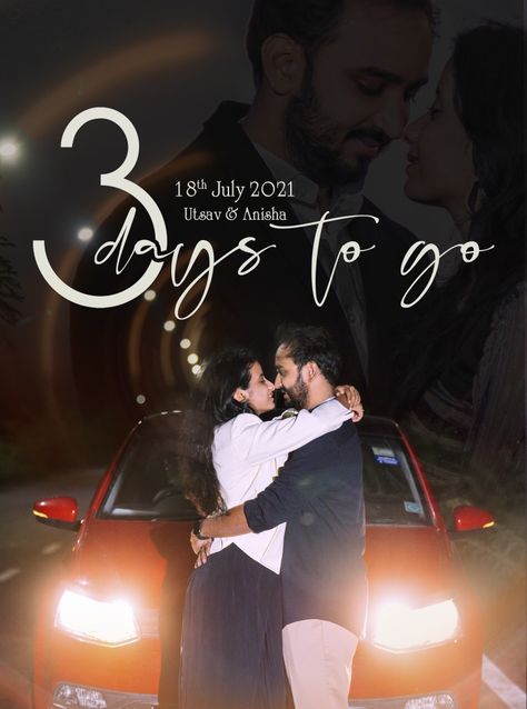 Pre Wedding Days To Go Photos, Days To Go Countdown Wedding Photos, Pre Wedding Poster Design, Pre Wedding Story Ideas, Prewedding Countdown, Pre Wedding Countdown Photos, Pre Wedding Days To Go, 10 Days To Go Countdown Wedding, 2 Days To Go Countdown Wedding