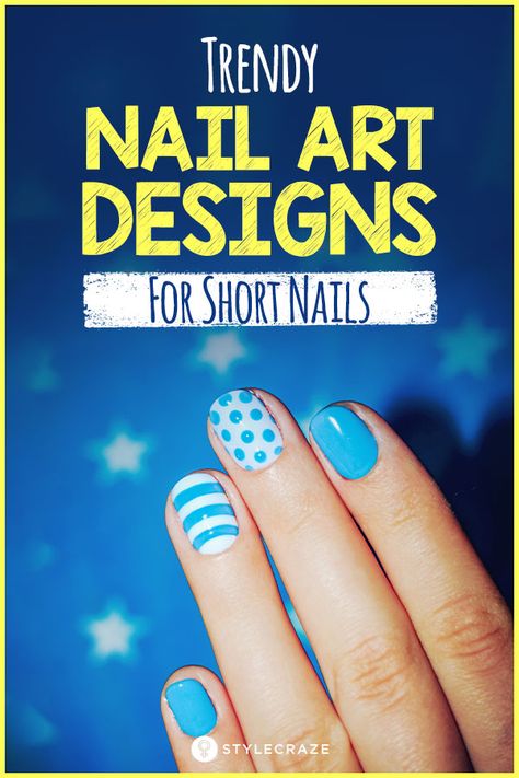 60 Trendy Nail Art Designs For Short Nails Easy Diy Nail Art For Beginners, Diy Nails At Home Nailart, Trending Nail Art Designs, Easy Nail Polish Designs, Trending Nail Art, Nail Designs For Short Nails, Nail Art Diy Easy, Designs For Short Nails, Fingernail Designs