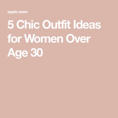 5 Chic Outfit Ideas for Women Over Age 30 Old Women Outfits, 30 Year Old Women, Chic Outfit Ideas, Your 20s, Outfit Ideas For Women, Age 30, Sarah Jessica, Sarah Jessica Parker, Chic Outfit