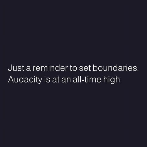 Your Boundaries Quotes, Set Boundaries Quotes, Setting Boundaries Quotes, Boundaries Quotes, Hurt Locker, Set Boundaries, Setting Boundaries, Just A Reminder, Real Talk Quotes