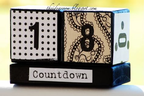 Count Down Blocks - cute for vacation, Christmas, or anniversary countdown Deployment Countdown, Countdown Blocks, Weekend Crafts, Wedding Reception Food, Idea Room, Wedding Countdown, Countdown Calendar, Days Left, Wedding Boxes