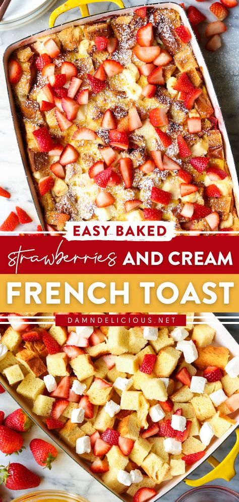 BAKED STRAWBERRIES AND CREAM FRENCH TOAST Easy Breakfast For Mom, Mother’s Day Breakfast Simple, Strawberry Cream French Toast, Working Mom Breakfast, Breakfast Recipes For A Group, Mothers Day Brunch Recipes Simple, Mothers Day Brunch Ideas Food Make Ahead, Next Day Breakfast Ideas, Breakfast Pitch In