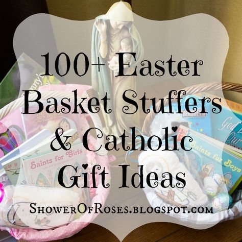 Shower of Roses: 100+ Easter Basket Stuffers & Catholic Gift Ideas {Plus a Basketful of Giveaways!} Catholic Easter Basket Ideas, Catholic Easter Basket, Catechism Crafts, Guessing Jar, Catholic Easter, Liturgical Living, Roses 100, Jesse Tree Ornaments, Liturgical Colours