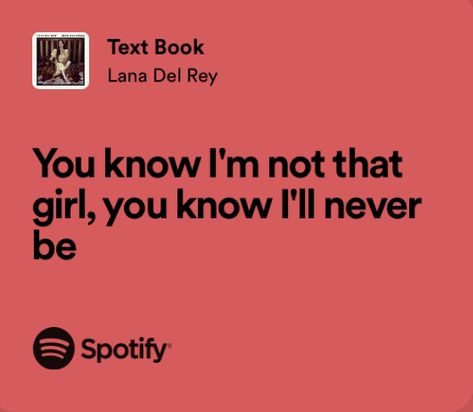 Lana Del Rey Username Ideas, Lana Del Rey Text, Lana Del Rey Spotify Lyrics, Lana Del Rey Aesthetic Lyrics, Ldr Albums, Lana Del Rey Blue Banisters, Lana Quotes, Other Woman Quotes, Lana Lyrics